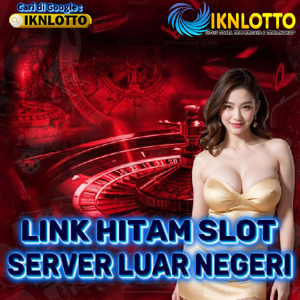 IKNLOTTO > HitamSlot Gacor Hari Ini Server Luar 【IKNLOTTO】